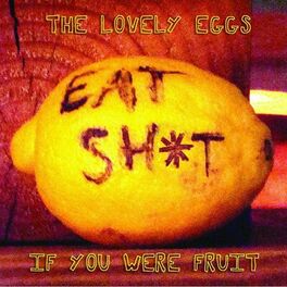 Album cover of If You Were Fruit