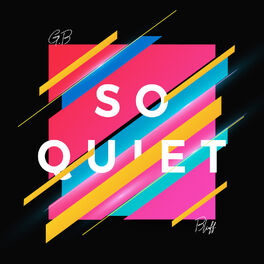 Album cover of So Quiet