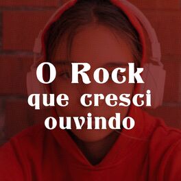 Album cover of O Rock que Cresci Ouvindo