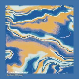 Album cover of Orange bleue amère