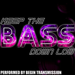Album cover of Keep the Bass Down Low