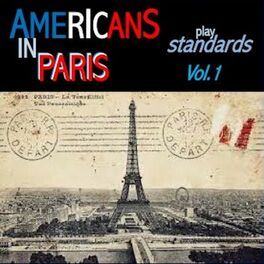 Album cover of Americans in Paris Play Standards, Vol. 1