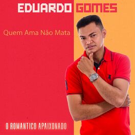 Album cover of Quem Ama Não Mata