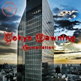 Album cover of Tokyo Dawning Compilation