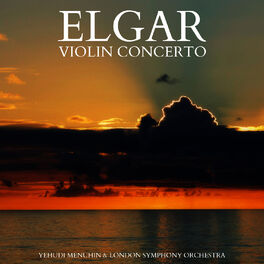 Album cover of Elgar - Violin Concerto in B Minor, Op. 61