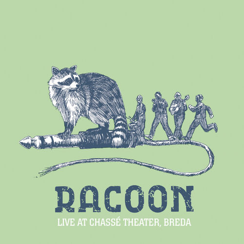 Racoon Live At Chasse Theater Breda Lyrics And Songs Deezer