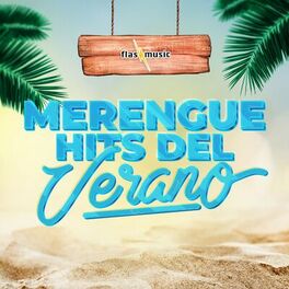 Album cover of Flash Music: Merengue Hits del Verano