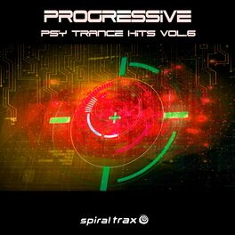 Album cover of Progressive Psy Trance Hits, Vol. 6