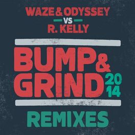 Album cover of Bump & Grind 2014 (Remixes)