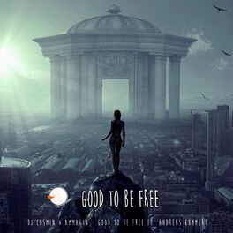 Album cover of Good to Be Free