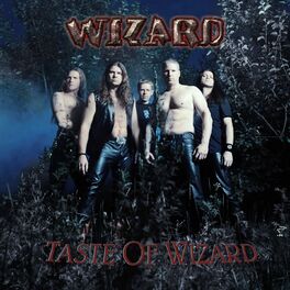 Wizard - Taste of Wizard: lyrics and songs