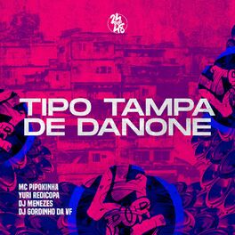 Album cover of Tipo Tampa De Danone