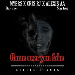 Album cover of Game over you fake (feat. Cris RJ & Myers)
