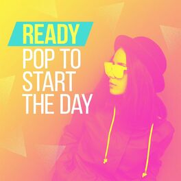 Album cover of Ready: Pop to Start the Day