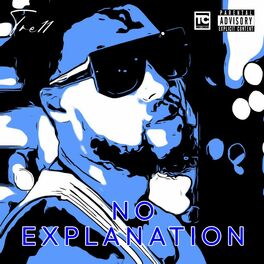 Album cover of No Explanation (feat. Da Beatfreakz)