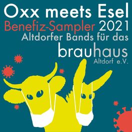 Album cover of Oxx meets Esel Benefiz-Sampler 2021 - Altdorfer Bands für das Brauhaus Altdorf e. V.