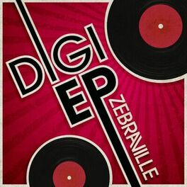 Album cover of Zebraville - Digi EP