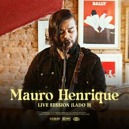 Album cover of Mauro Henrique: Live Session {Lado B}