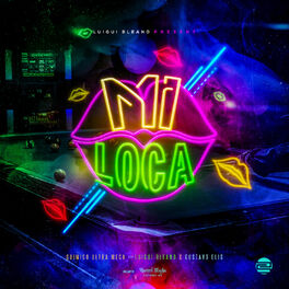 Album cover of Mi Loca