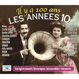 Album cover of Il y a 100 ans: Les années 10