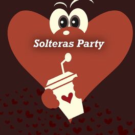 Album cover of Solteras Party