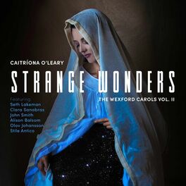 Album cover of Strange Wonders, The Wexford Carols, Vol. 2