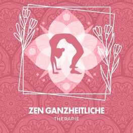 Album cover of Zen Ganzheitliche Therapie