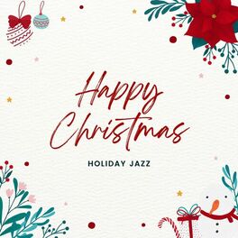 Album cover of Happy Christmas Holiday Jazz