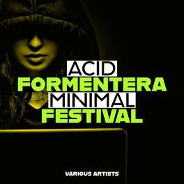 Album cover of Acid Formentera Minimal Festival