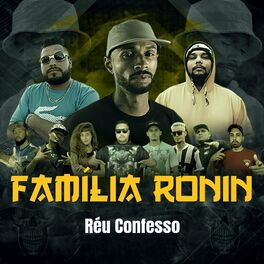 Album cover of Cypher Família Ronin - Réu Confesso
