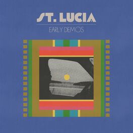 Album cover of St. Lucia: Early Demos