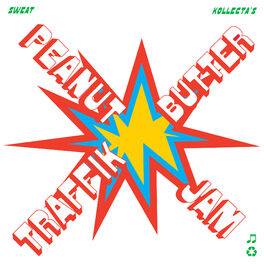 Album cover of Sweat Kollecta’s Peanut Butter Traffik Jam