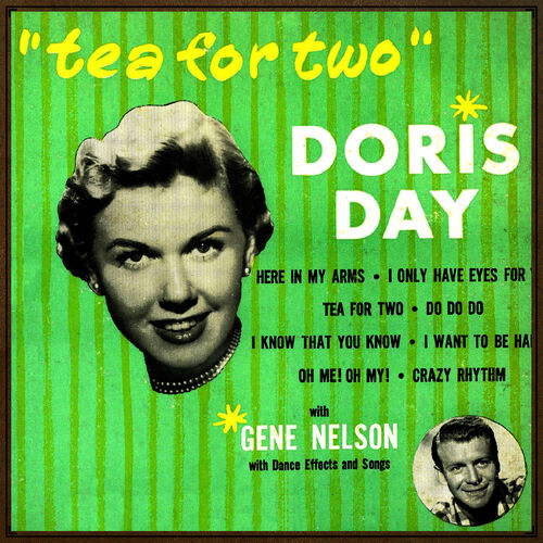 Doris Day Tea For Two lyrics and songs Deezer