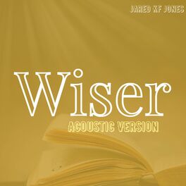 Album cover of Wiser (Acoustic Version)