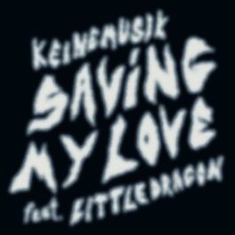 Album cover of Saving My Love