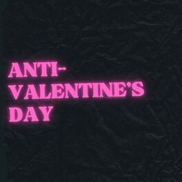 Album cover of Anti-Valentine's Day
