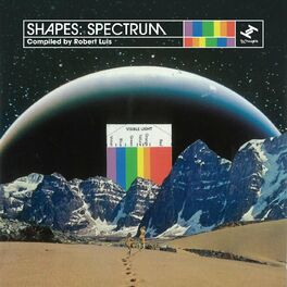 Album cover of Shapes: Spectrum (Compiled by Robert Luis)