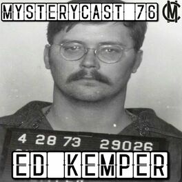 Album cover of MysteryCast 76 - Ed Kemper