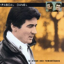 Album cover of Pascal Danel - La plage aux romantiques