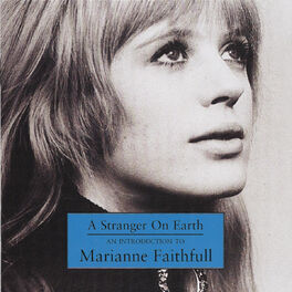 Album cover of A Stranger On Earth: An Introduction To Marianne Faithfull