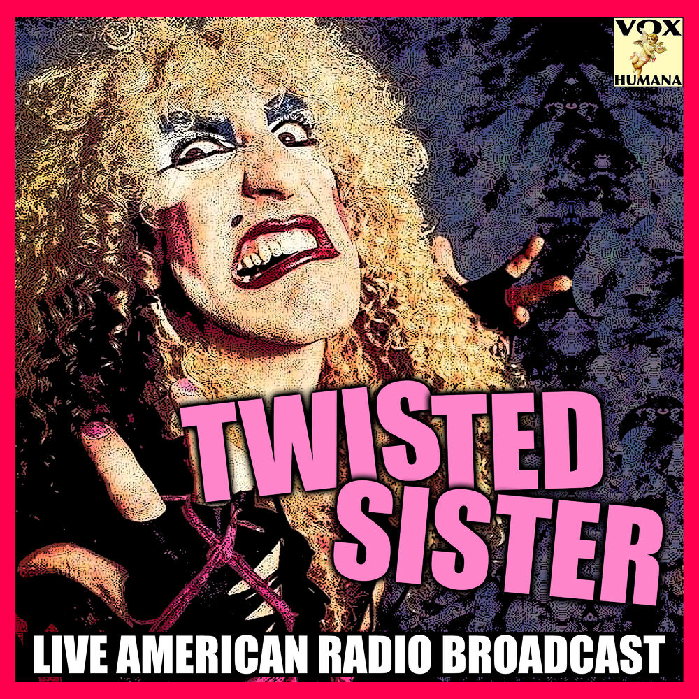 Twisted sister i am. Группа Twisted sister. Twisted sister 1983. Twisted sister плакат. Группа Twisted sister обложки.