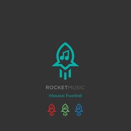 Album cover of Rocketmusic: House Fueled