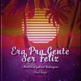Album cover of Era pra Gente Ser Feliz