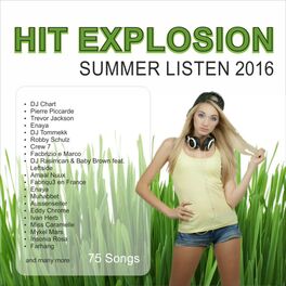 Album cover of Hit Explosion: Summer Listen 2016