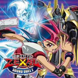 Various Artists 遊 戯 王zexal Sound Duel2 Lyrics And Songs Deezer