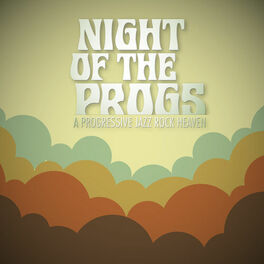 Album cover of Night of the Progs - A Progressive Jazz Rock Heaven