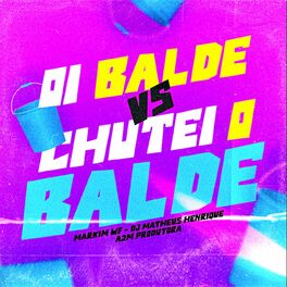 Album cover of Oi Balde Vs Chutei o Balde