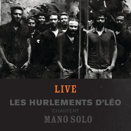 Album cover of Histoires - Les Hurlements d'Léo chantent Mano Solo (Live)
