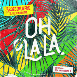 Album cover of Oh La La (Titelsong Van De Film ‘Bon Bini Holland 2’)