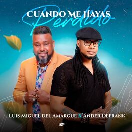 Album cover of Cuando Me Hayas Perdido